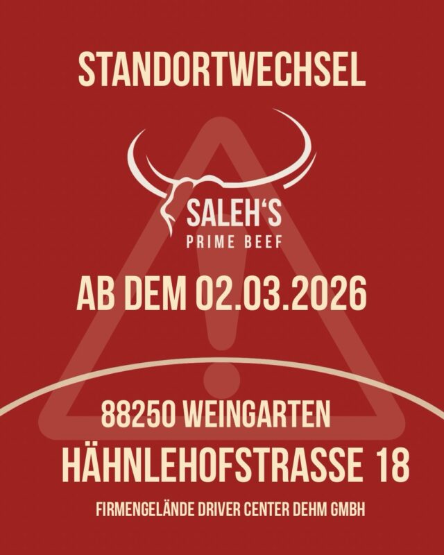 !STANDORTWECHSEL!

Ab dem 02.03.2026 findet ihr uns an unserem neuen Standort in der Hähnlehofstraße 18 in Weingarten, auf dem Firmengelände der @dehm.gmbh Driver Center Dehm GmbH. 

Wir sehen uns am neuen Spot! 🍔🔥