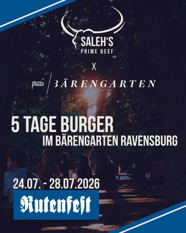 !RUTENFEST 2026 – BÄRENGARTEN!

Wir haben die Ehre und dürfen über das Rutenfest mit unserem Foodtruck im Innenhof vom Bärengarten in Ravensburg stehen! Alle fünf Tage könnt ihr euch hier, unter anderem, unsere Burger schmecken lassen!

*Wertmarken könnt ihr bei uns am Foodtruck auch einlösen.

Ab dem 03. August sind wir wieder gewohnt an unserem Standplatz für euch da ❤️

Wir sehen uns!👋 😮‍💨

Euer Saleh’s Prime Beef-Team 🍔 

#SalehsPrimeBeef #Rutenfest2026 #Ravensburg #Bärengarten Foodtruck